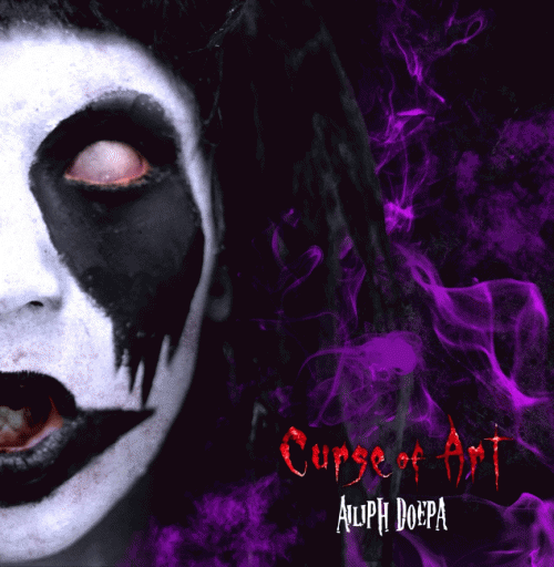 Ailiph Doepa : Curse of Art